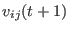 $\displaystyle v_{ij}(t + 1)$