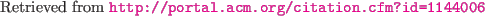 \begin{APACrefURL}\url{http://portal.acm.org/citation.cfm?id=1144006}
\end{APACrefURL}
